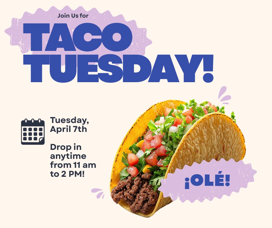 Volunteer Appreciation - Taco Tuesday - Senior Care Volunteer Network